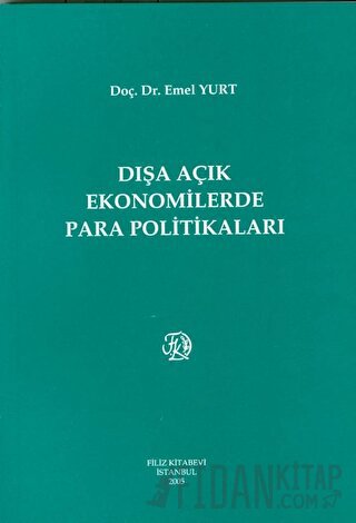 Dışa Açık Ekonomilerde Para Politikası