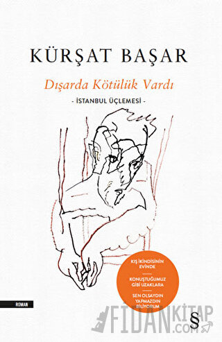 Dışarda Kötülük Vardı (Ciltli)