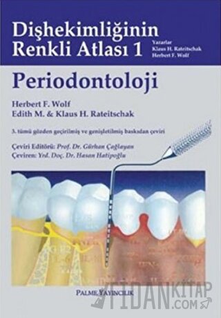 Dişhekimliğinin Renkli Atlası 1 - Periodontoloji (Ciltli)