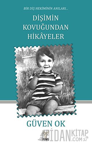 Dişimin Kovuğundan Hikayeler