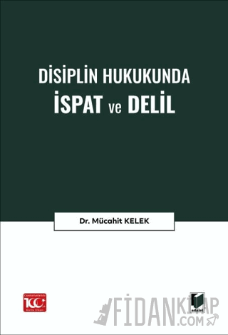 Disiplin Hukukunda İspat ve Delil