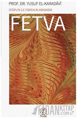 Disiplin İle Esneklik Arasında Fetva