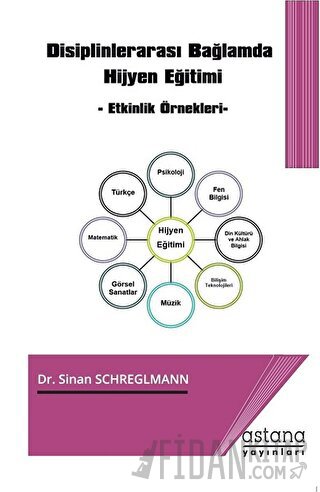 Disiplinler Arası Bağlamda Hijyen Eğitimi