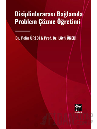 Disiplinlerarası Bağlamda Problem Çözme Öğretimi