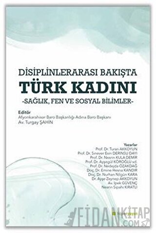 Disiplinlerarası Bakışta Türk Kadını