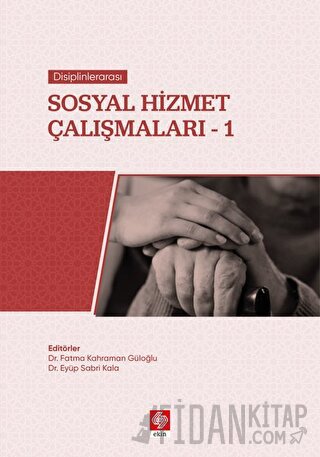 Disiplinlerarası Sosyal Hizmet Çalışmaları-1