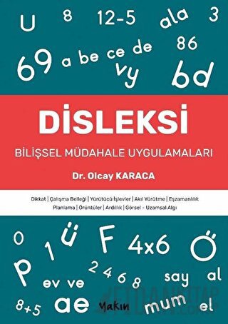 Disleksi - Bilişsel Müdahale Uygulamaları Olcay Karaca