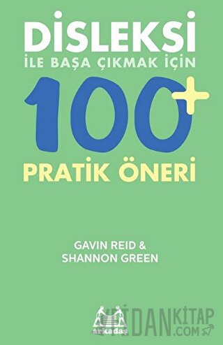 Disleksi ile Başa Çıkmak için 100 Pratik Öneri