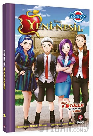 Disney Manga - Yeni Nesil: Özü Kötüler Üçlemesi 3. Kitap