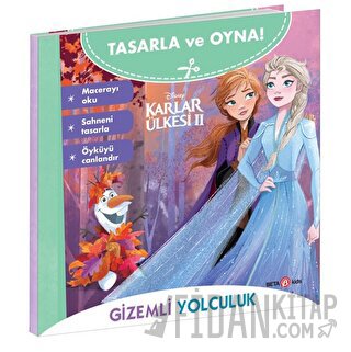 Disney Tasarla Ve Oyna Karlar Ülkesi 2 – Gizemli Yolculuk
