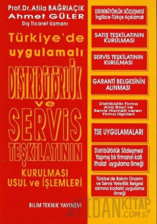 Distribütörlük ve Servis Teşkilatının Kurulması Usul ve  İşlemleri