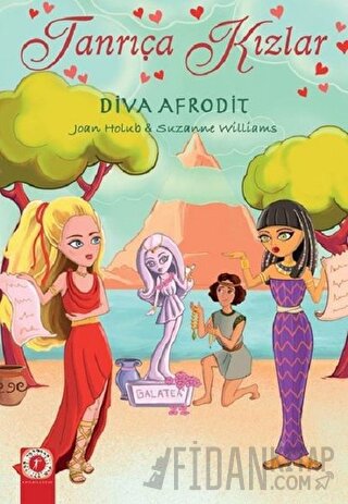 Diva Afrodit - Tanrıça Kızlar Joan Holub