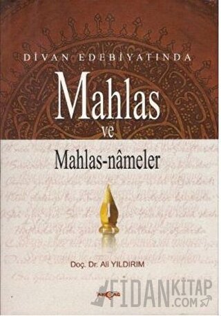 Divan Edebiyatında Mahlas ve Mahlasnameler