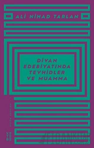 Divan Edebiyatında Tevhidler ve Muamma