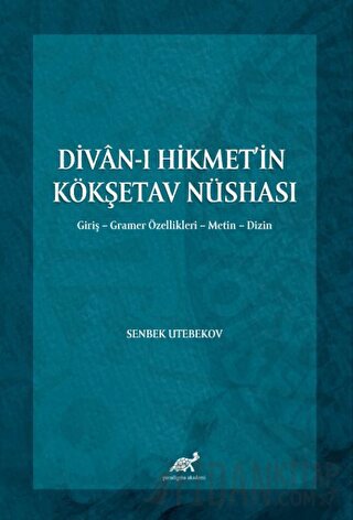 Divan-ı Hikmet’in Köşketav Nüshası