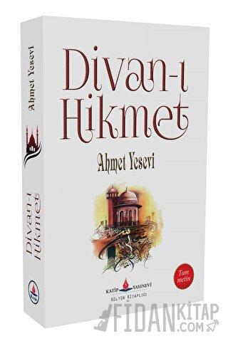 Divan-ı Hikmet Ahmet Yesevi