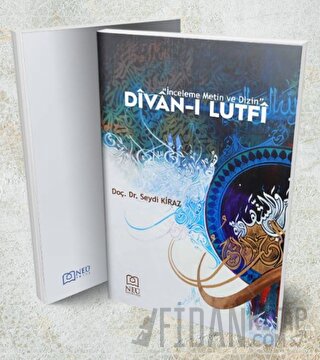 Divan-ı Lutfi "İnceleme Metin ve Dizin" Seydi Kiraz