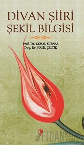 Divan Şiiri Şekil Bilgisi Cemal Kurnaz