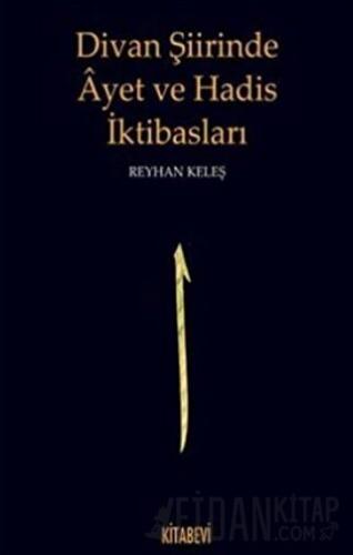 Divan Şiirinde Ayet ve Hadis İktibasları