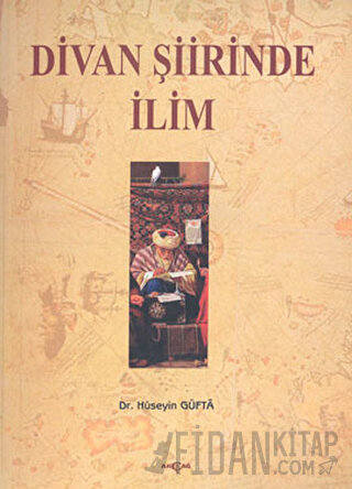 Divan Şiirinde İlim Hüseyin Güfta