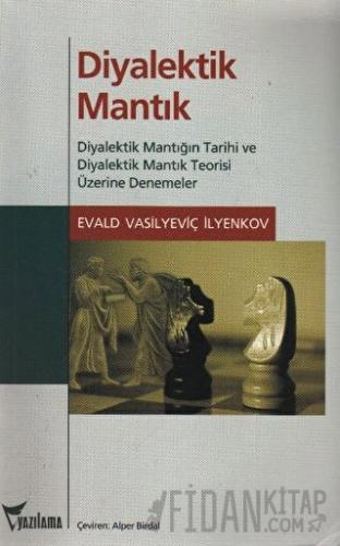 Diyalektik Mantık Evald Vasilyeviç İlyenkov