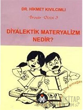 Diyalektik Materyalizm Nedir?
