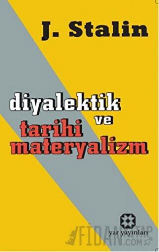 Diyalektik ve Tarihi Materyalizm
