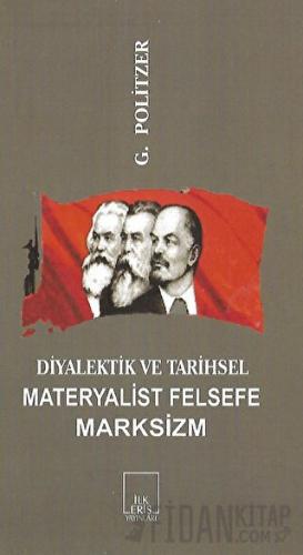 Diyalektik ve Tarihsel Materyalist Felsefe Marksizm Georges Politzer