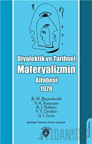 Diyalektik Ve Tarihsel Materyalizmin Alfabesi 1978 A. I. Rakitov