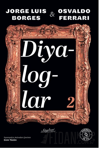 Diyaloglar 2 Jorge Luis Borges