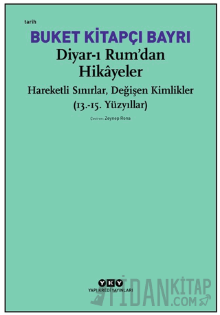 Diyar-ı Rum’dan Hikayeler