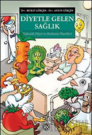 Diyetle Gelen Sağlık Murat Gökçen