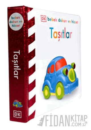 DK Bebek Dokun ve Hisset Serisi - Taşıtlar (Ciltli)
