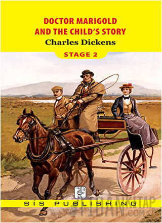 Doctor Marigold And The Childs Story - Stage 2 Charles Dickens
