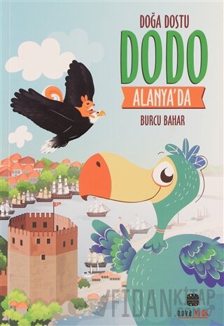 Doğa Dostu Dodo Alanya'da