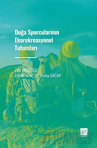 Doğa Sporcularının Ekorekreasyonel Tutumları
