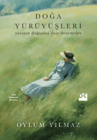 Doğa Yürüyüşleri Yazının Doğasına Dair Denemeler