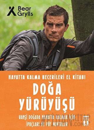 Doğa Yürüyüşü - Hayatta Kalma Becerileri El Kitabı 9