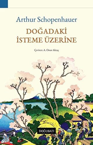 Doğadaki İsteme Üzerine Arthur Schopenhauer