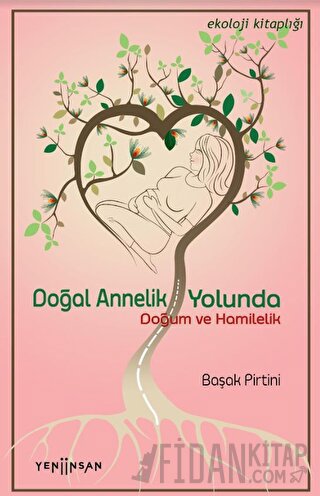 Doğal Annelik Yolunda