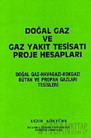 Doğal Gaz ve Gaz Yakıt Tesisatı Proje Hesapları