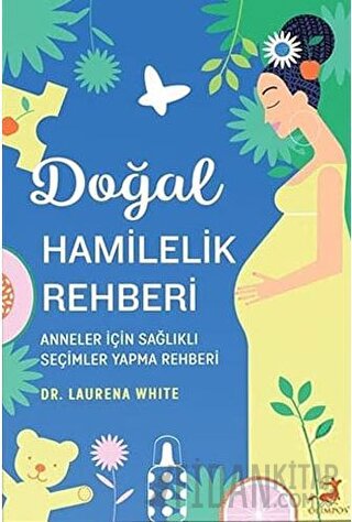 Doğal Hamilelik Rehberi