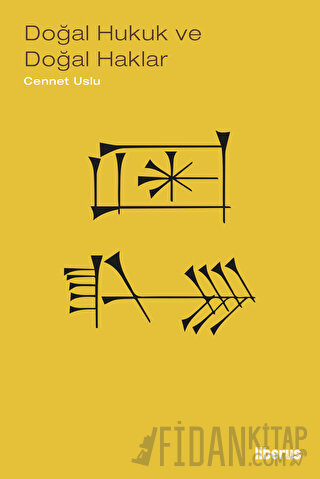 Doğal Hukuk ve Doğal Haklar - İnsan Haklarının Felsefi Temelleri