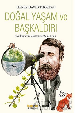Doğal Yaşam ve Başkaldırı Henry David Thoreau