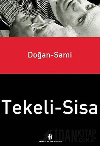 Doğan Tekeli - Sami Sisa