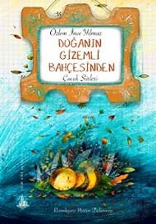 Doğanın Gizemli Bahçesinden