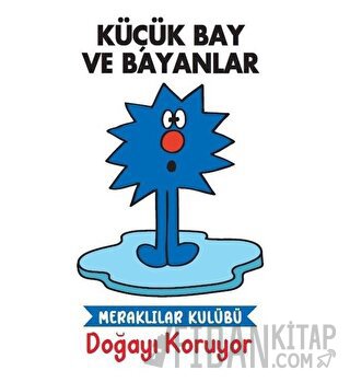 Küçük Bay ve Bayanlar Doğayı Koruyor