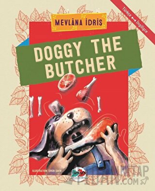Doggy The Butcher Mevlana İdris