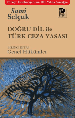 Doğru Dil ile Türk Ceza Yasası Sami Selçuk