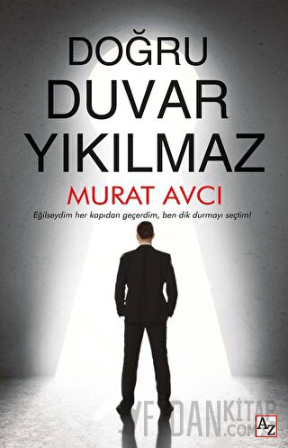 Doğru Duvar Yıkılmaz